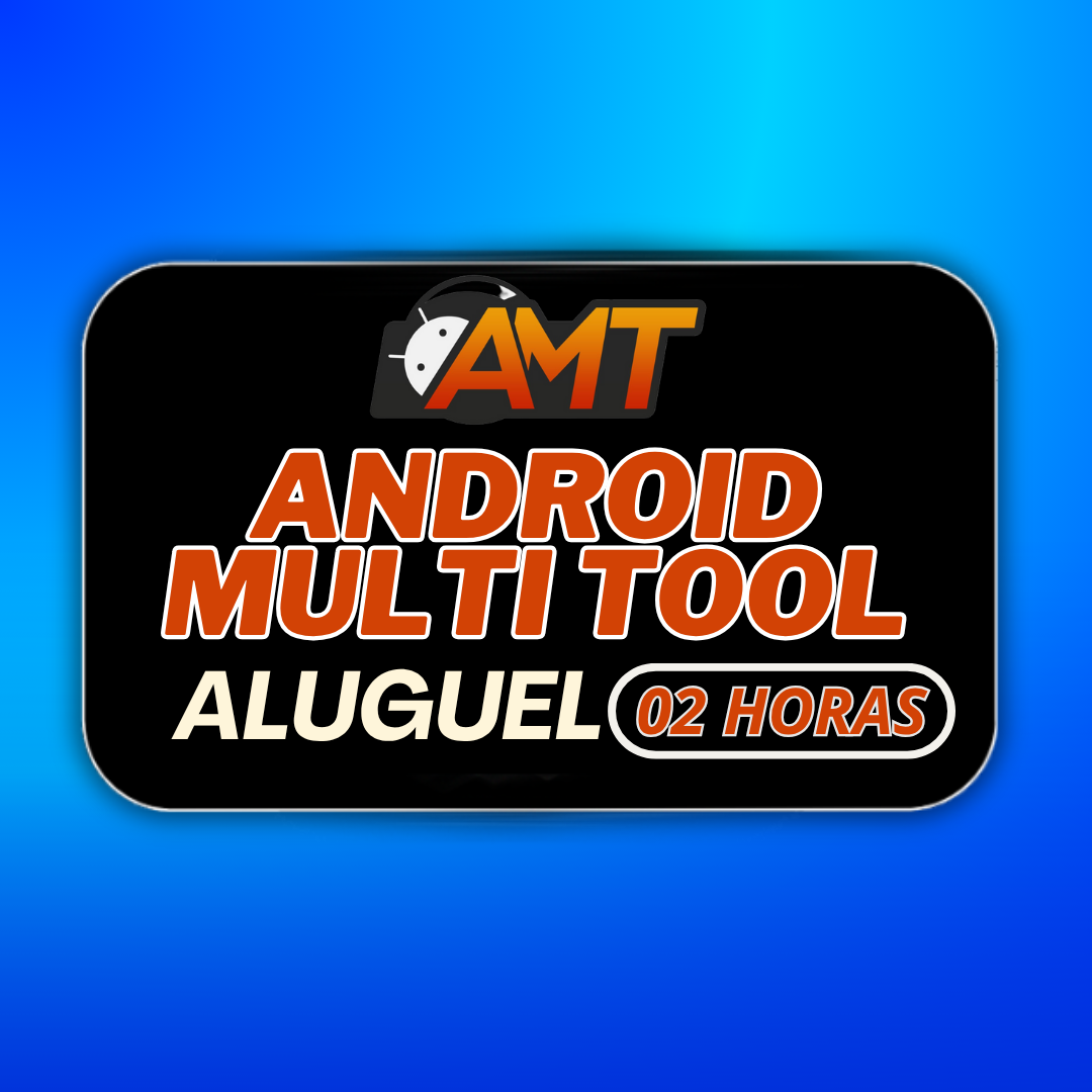 Aluguel Android Multi Tool (AMT) – 03 Horas (Sem Créditos)