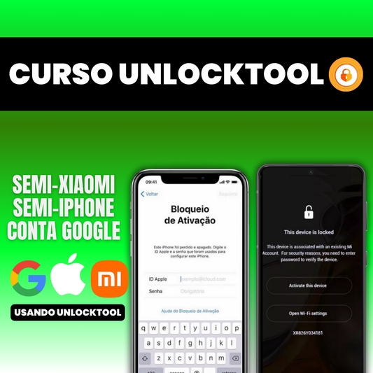 Curso UnlockTool + Semi Xiaomi + Semi iPhone